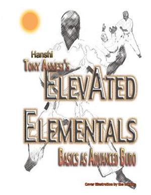 ElevAted Elementals: Martial Basics as Advanced Budo