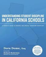 Understanding Student Discipline in California Schools