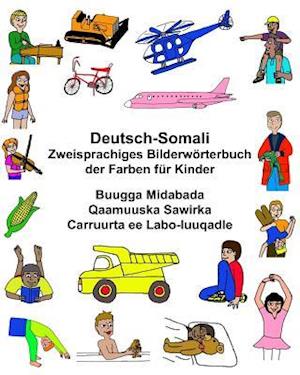 Deutsch-Somali Zweisprachiges Bilderwörterbuch Der Farben Für Kinder