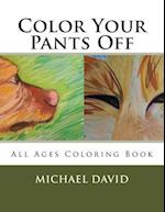 Color Your Pants Off