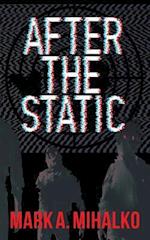 After the Static