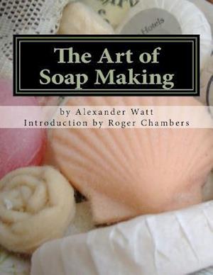 The Art of Soap Making