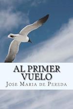 Al Primer Vuelo (Spanish) Edition