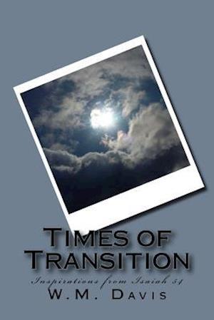 Times of Transition