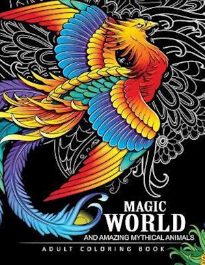 Magical World and Amazing Mythical Animals