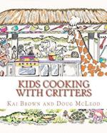 Kids Cooking with Critters
