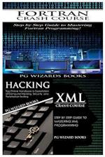 FORTRAN Crash Course + Hacking + XML Crash Course