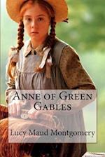 Anne of Green Gables Lucy Maud Montgomery