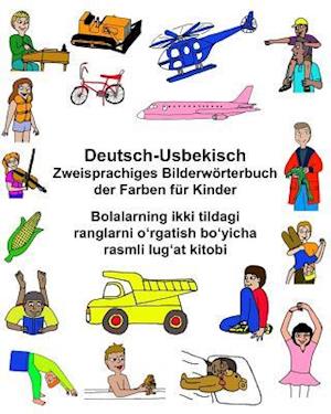 Deutsch-Usbekisch Zweisprachiges Bilderwörterbuch Der Farben Für Kinder