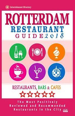 Rotterdam Restaurant Guide 2018