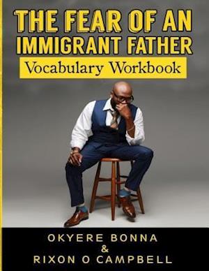 The Fear of an Immigrant Father- Vocabulary Workbook