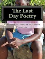 The Last Day Poetry