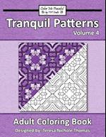 Tranquil Patterns Adult Coloring Book, Volume 4