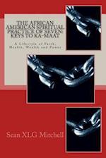 The African American Spiritual Practice of Seven