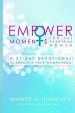 Empowermoments for the Everyday Woman