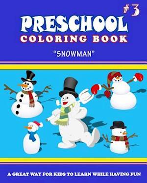 Preschool Coloring Book - Vol.3 "snowman"