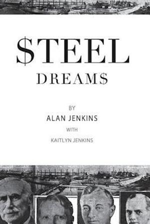 Steel Dreams