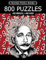 Sudoku Puzzle Book, 800 Puzzles, 400 Medium and 400 Hard