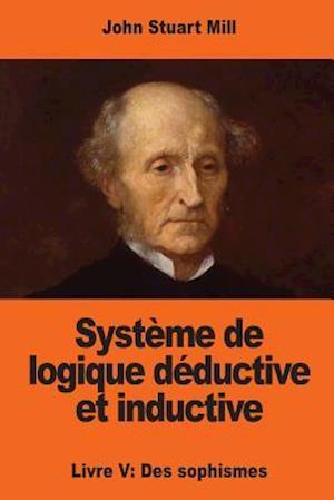 Systeme de Logique Deductive Et Inductive