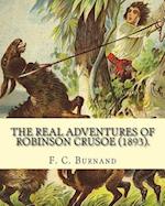 The Real Adventures of Robinson Crusoe (1893). by