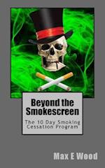 Beyond the Smokescreen