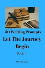 30 Prompts 30 Stories Let the Journey Begin