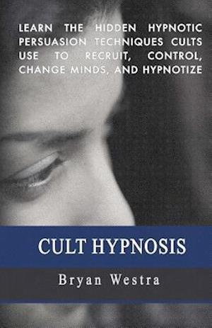 Cult Hypnosis