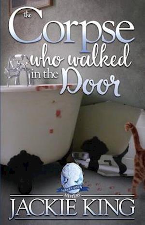 The Corpse Who Walked in the Door