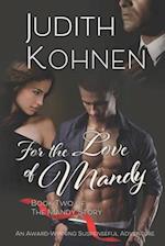 For The Love Of Mandy: Book Two - The Mandy Story 