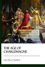 The Age of Charlemagne
