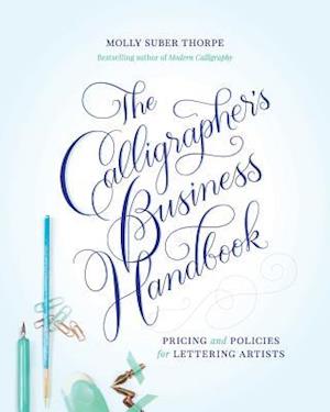 The Calligrapher's Business Handbook