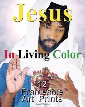 Jesus in Living Color