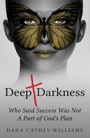 Deep Darkness