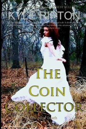The Coin Collector: Life After Death