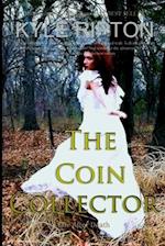 The Coin Collector: Life After Death 