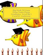 Big Book of Gum Drop Notes - 'Graduates' Level Piano Sheet Music