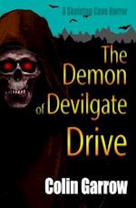 The Demon of Devilgate Drive