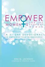 Empowermoments for the Everyday Woman