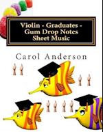 Violin - Graduates - Gum Drop Notes Sheet Music