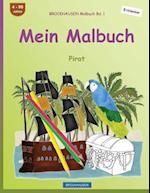 Brockhausen Malbuch Bd. 1 - Mein Malbuch