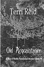 Old Acquaintance - A Mary O'Reilly Paranormal Mystery (Book 19) 