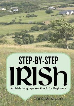 Step-By-Step Irish