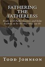 Fathering the Fatherless