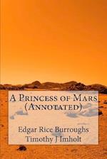 A Princess of Mars (Annotated)