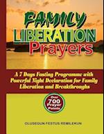 Family Liberation Prayers