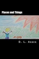 Places and Things