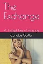 The Exchange: A Twisted Tale of Revenge 