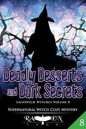 Deadly Desserts and Dark Secrets