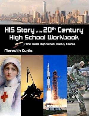 His Story of the 20th Century High School Workbook