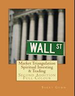 Market Triangulation Spiritual Investing & Trading